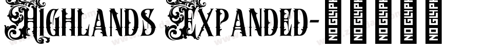 Highlands Expanded字体转换
